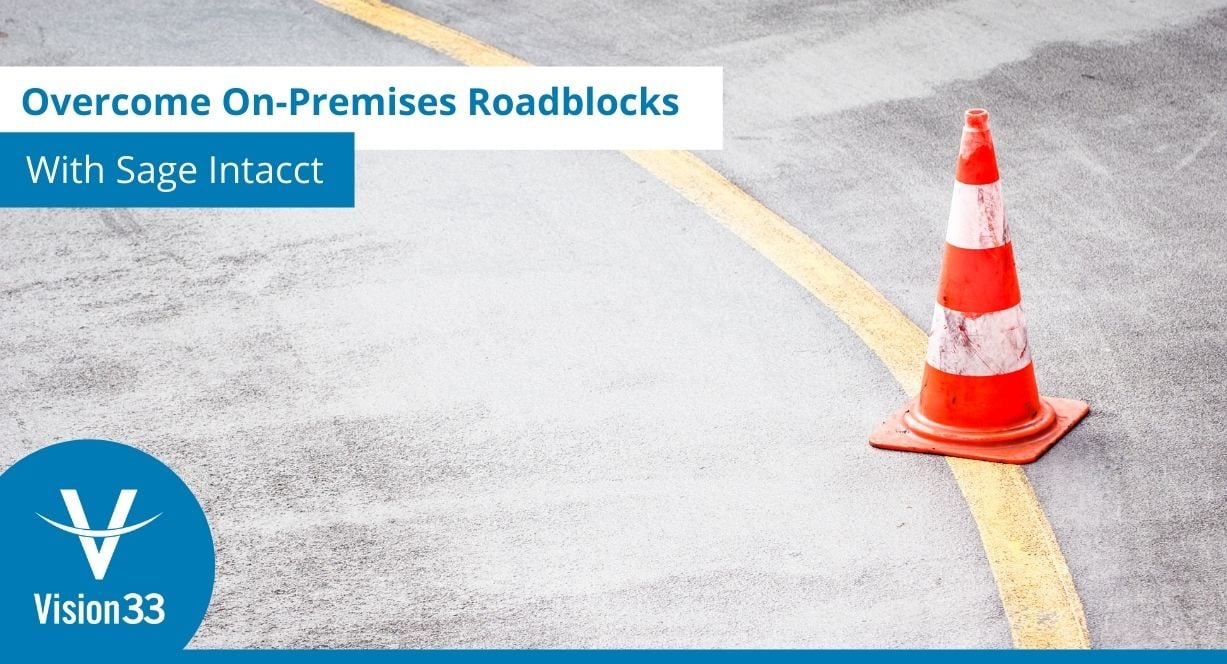 Roadblocks of OnPremise Solutions with Sage Intacct